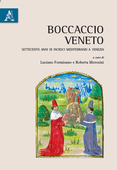 Copertina del libro: Boccaccio veneto..., a cura di Luciano Formisano, Roberta Morosini, Ariccia, Aracne, 2016