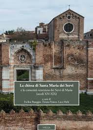 Copertina volume La chiesa di Santa Maria dei Servi - Viella