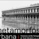 Metamorfosi urbana. Venezia nella fotografia di Toni Nicolini Metamorfosi urbana. Venezia nella fotografia di Toni Nicolini
