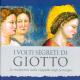 Copertina del libro: Giuliano Pisani, I volti segreti di Giotto. Le rivelazioni della Cappella degli Scrovegni