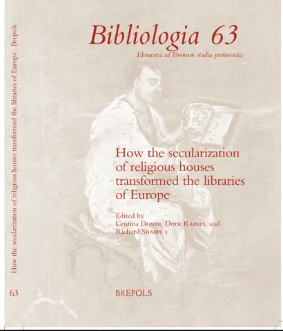 How the Secularization of Religious Houses Transformed the Libraries of Europe