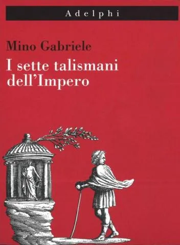 I 7 talismani dell'impero