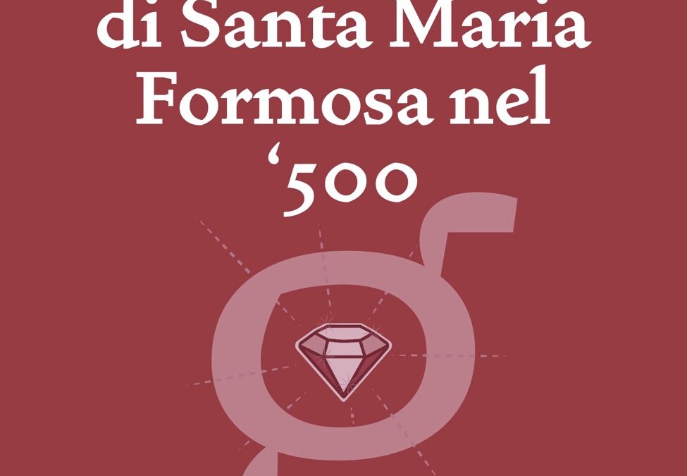 Grimani illustri di Santa Maria Formosa nel ‘500
