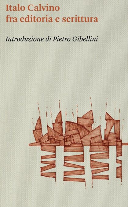 ITALO CALVINO: IL TESTO, IL LIBRO Memorial Italo Calvino