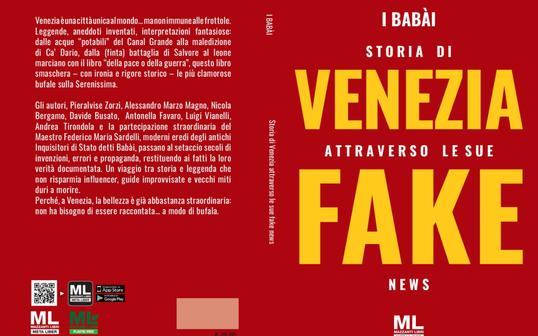STORIA DI VENEZIA ATTRAVERSO LE SUE FAKE NEWS